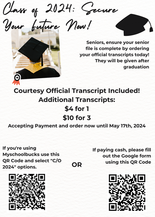 Seniors, order your official transcripts now through May 17. $4 for 1, or $10 for 3.